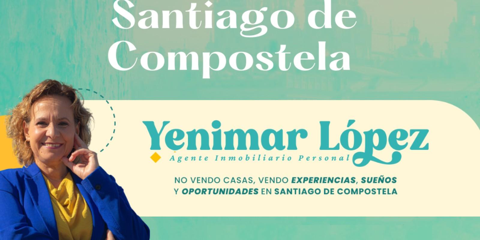 Yenimar López, la inmobiliaria de confianza en Santiago de Compostela